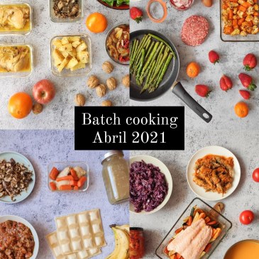 batch cooking abril 2021