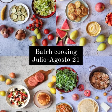 batch cooking julio-agosto 21